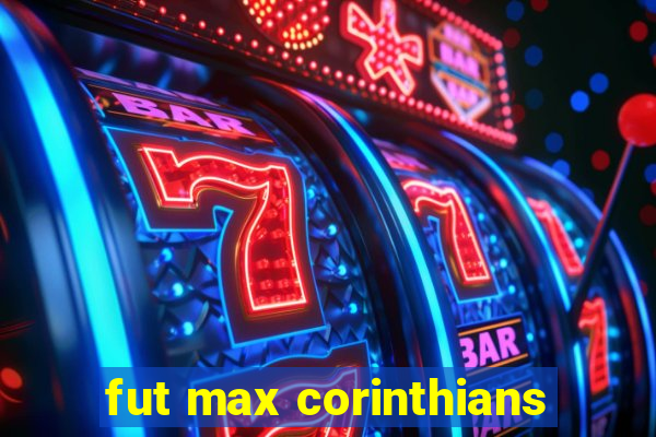 fut max corinthians